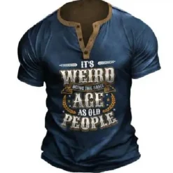 Sale OUKU Birthday Mens Graphic Shirt Henley Tee Letter Clothing Apparel 3D Print Outdoor Casual Short Sleeve Button Down Fashion Designer Comfortable It Weird Being The Same Age Old People T-Shirt Green Cotton