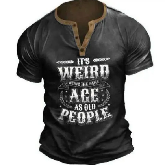 Sale OUKU Birthday Mens Graphic Shirt Henley Tee Letter Clothing Apparel 3D Print Outdoor Casual Short Sleeve Button Down Fashion Designer Comfortable It Weird Being The Same Age Old People T-Shirt Green Cotton