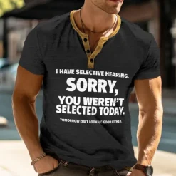 Online OUKU Funny Slang I Have Selective Hearing Sorry You Weren't Selected Today Men's Street Style Waffle Henley Shirt T shirt Tee Street Sports Outdoor Casual T shirt Dark Brown Black Blue Green