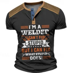 Best OUKU I'm a Welder I Can't Fix Stupid but I Can Fix What Stupid Does Men's Street Style 3D Print Henley Shirt Waffle T Shirt Sports Outdoor Casual Holiday T shirt Black Navy Blue Brown Short Sleeve Henley