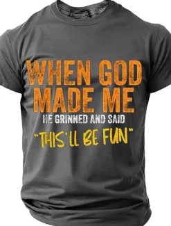 Best OUKU Men's When God Made Me He Signed And Said This'll Be Fun T shirt 3D Print Crew Neck Shirt Fashion Daily Street Daily Black Blue Green Summer Spring Clothing Apparel